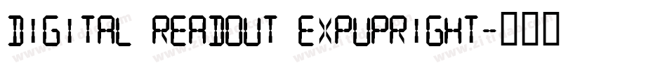 Digital Readout ExpUpright字体转换